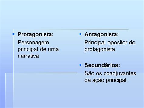 O Que Protagonista E Antagonista