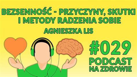 Bezsenno Przyczyny Skutki I Metody Radzenia Sobie Podcast Na