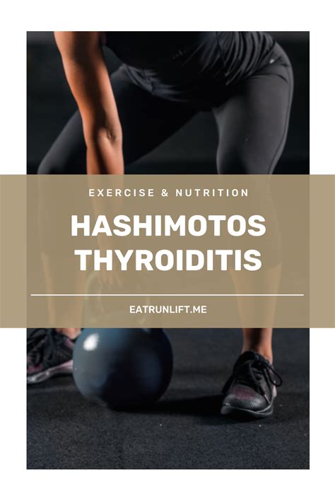 Exercise And Nutrition For Hashimotos Thyroiditis In 2020 Thyroid