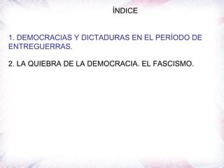 Fascismo Y Crisis De Las Democracias PPT