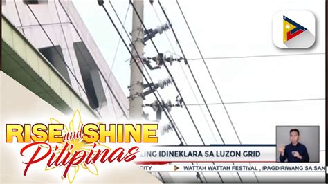 Yellow Alert Muling Idineklara Sa Luzon Grid Video Dailymotion