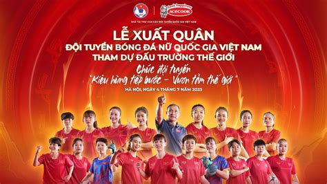 🔴trỰc TiẾp LỄ XuẤt QuÂn ĐỘi TuyỂn BÓng ĐÁ NỮ QuỐc Gia ViỆt Nam Tham DỰ