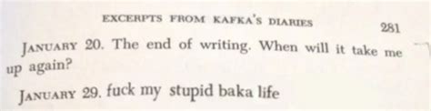 Did Kafka Actually Say Fuck This Baka Life In His Diaries Or Was That Just A Mistranslation