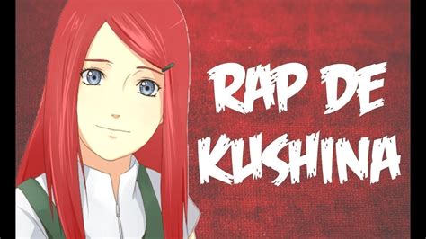 Rap De Kushina Uzumaki NARUTO Frikirap EPICO CriCri D