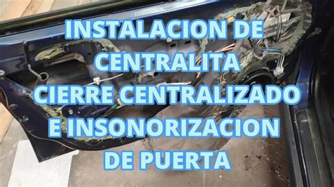 Instalar Una Centralita Universal De Cierre Centralizado Aislante De