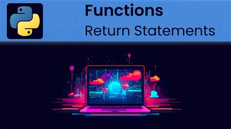 Python Functions Return Statement Youtube