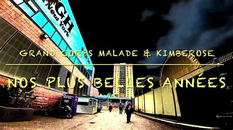 Nos Plus Belles Ann Es Grand Corps Malade Kimberose Hd Official