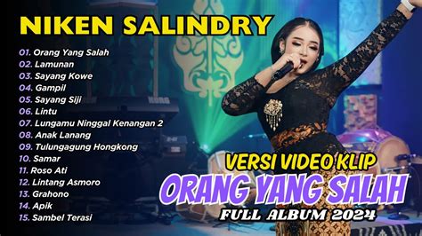 ORANG YANG SALAH LAMUNAN NIKEN SALINDRY CAMPURSARI FULL ALBUM