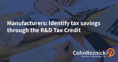 How manufacturers can identify tax credits with the R&D Tax Credit ...