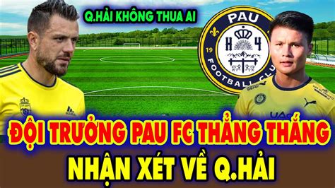 Tin N Ng Quang H I Pau Fc Nhm Vi T Nam Ng V I Nh Ng Nh N X T