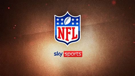 Nfl Week Live Tv Coverage On Sky Sports Nfl Channel Fox