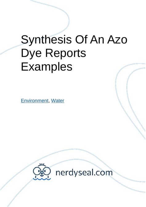 Synthesis Of An Azo Dye Reports Examples Words Nerdyseal