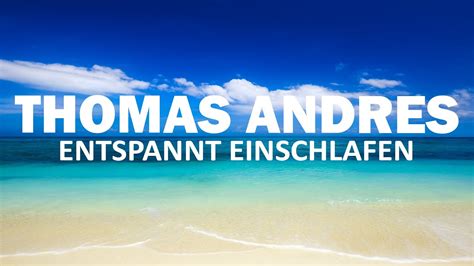 Gef Hrte Einschlafmeditation Entspannt Einschlafen Thomas Andres