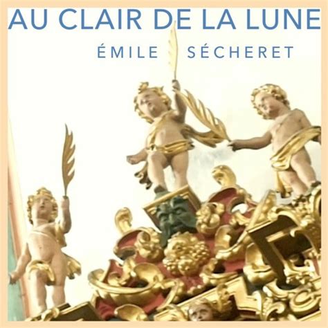 Stream Émile Sécheret Au clair de la lune pour orgue St Jakobi