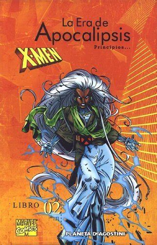 X Men La Era De Apocalipsis 2 Planeta Cómic