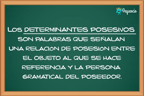 Determinantes Posesivos Qu Son Pequeocio