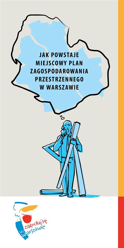 JAK POWSTAJE MIEJSCOWY PLAN ZAGOSPODAROWANIA PRZESTRZENNEGO W WARSZAWIE