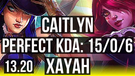 CAITLYN Thresh Vs XAYAH Rakan ADC 15 0 6 Legendary EUW