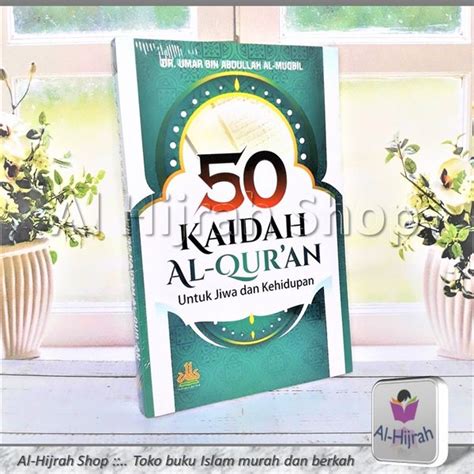 Jual Buku Kaidah Al Quran Untuk Jiwa Dan Kehidupan Di Lapak Arief M