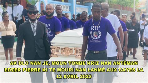 Anpil Doul Ak Dlo Nan Je Ant Man Edzer Pierre Ki Te Mouri Nan Lanm