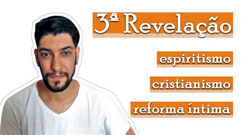 3ª Revelação Espiritismo YouTube