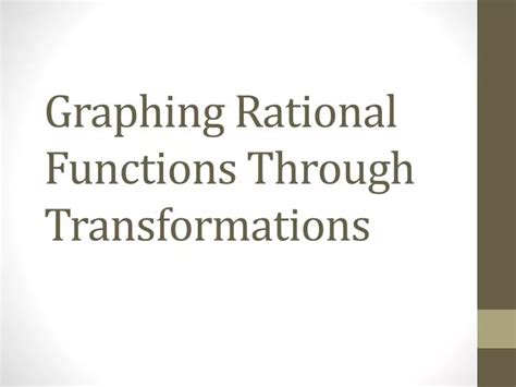 Ppt Graphing Rational Functions Through Transformations Powerpoint