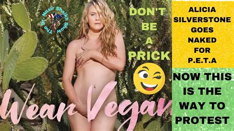 Alicia Silverstone Gets Naked For Peta For A Prickly New Ad Campaign