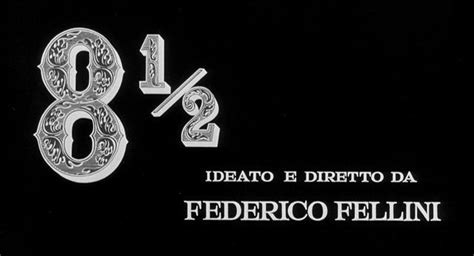 Movie Title From The Film Otto E Mezzo 1963 Directed By Federico