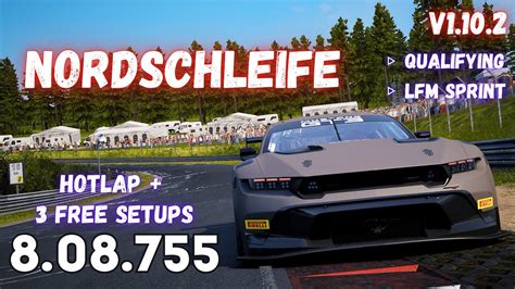 FORD MUSTANG GT3 NORDSCHLEIFE 8 08 7 HOTLAP FREE SETUP ACC V1