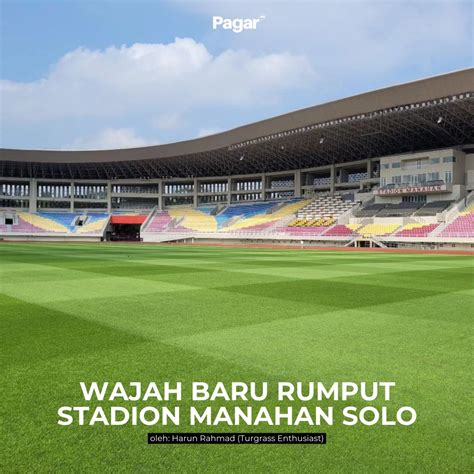 Pagar Hijau Manahan On Twitter Ada Yang Baru Dari Rumput Stadion