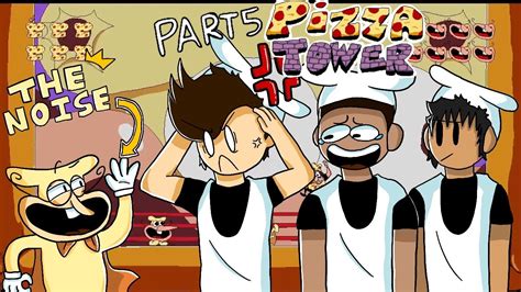 The Noise Pizza Tower Part 5 Youtube