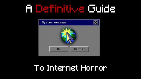 A Definitive Guide To Internet Horror Youtube