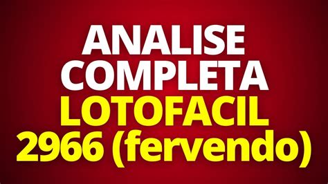 LOTOFACIL 2966 DICAS E TENDENCIAS PARA 15 PONTOS Ciclo Das Hiper