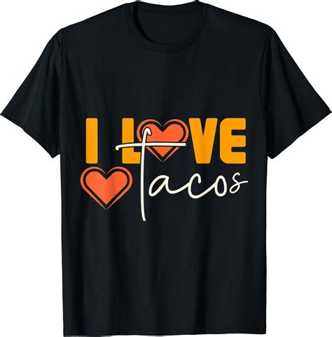 Cinco De Mayo I Love Tacos T Shirt