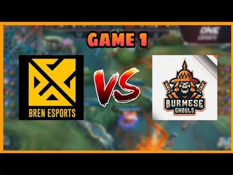 Game Bren Esports Vs Burmese Ghouls Mpl Invatational Semi Finals