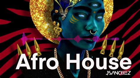 Afrohouse 2023 The Very Best Songs Of Afrohouse And House Music By Jsanchezmusicc Youtube