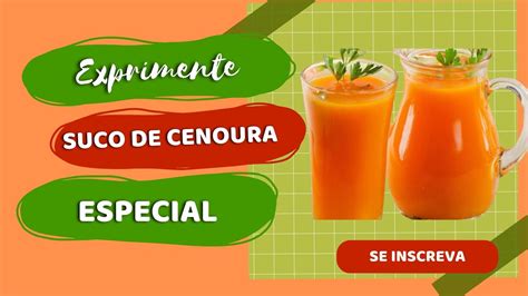 Experimente Suco Cenoura Dr Prof Nelson Marques Youtube