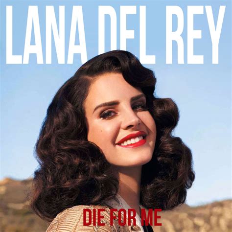 World Music #1: Lana Del Rey - Die For Me