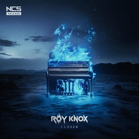 Roy Knox Closer Lyrics Genius Lyrics