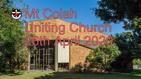 Mt Colah Uniting Church Th April Youtube