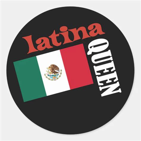 Latina Queen Mexican Flag Classic Round Sticker Zazzle