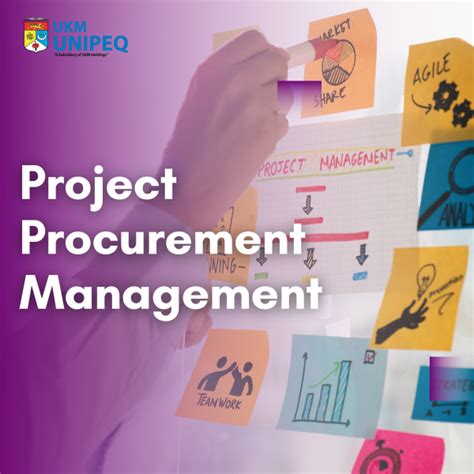 Project Procurement Management UKM UNIPEQ