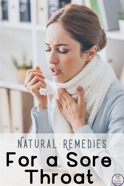 Natural Remedies For A Sore Throat Simple Living Creative Learning