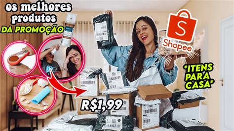 SHOPEE COMPRAS DE R 1 99 PARA A CASA OS MELHORES PRODUTOS YouTube