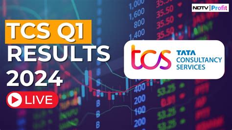 Tcs Q1 Results Live I Tcs Fy25 Quarterly Earnings 2024 I Tcs Q1 Results