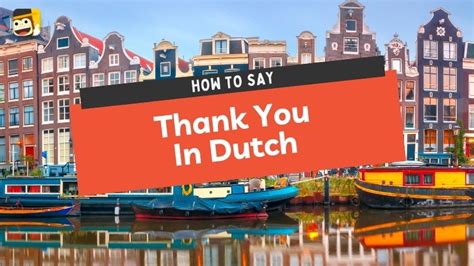 How To Say Thank You In Dutch 17 Ways Ling App