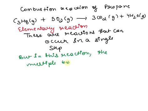 Solved The Combustion Of Propane Has The Chemical Equation C H G