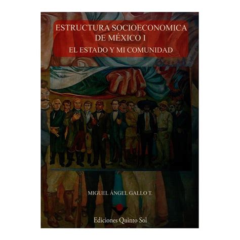 Estructura Socioeconomica De Mexico 1 El Estado Y Mi Comunidad Walmart En Línea