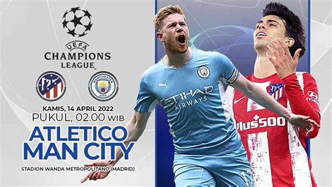 Link Live Streaming Perempat Final Liga Champions Atletico Madrid Vs