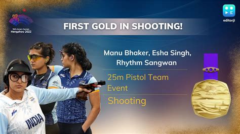 Asian Games 2023 Manu Bhaker Esha Singh And Rhythm Sangwan Bag Gold In Women‘s 25m Pistol Team